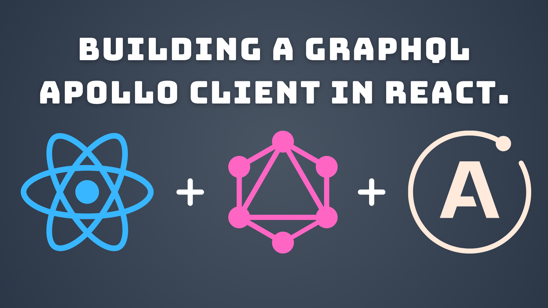 Building a GraphQL Apollo Client in React.