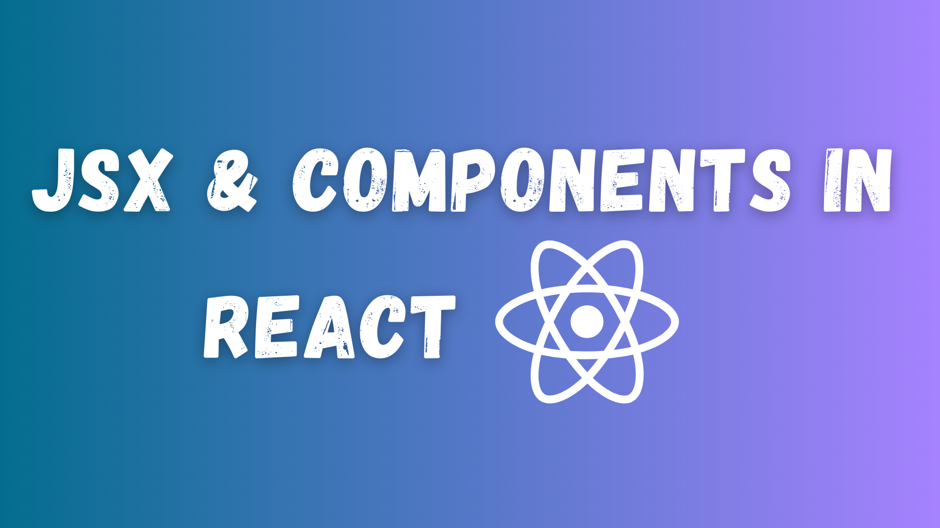 What is JSX and Components in React?