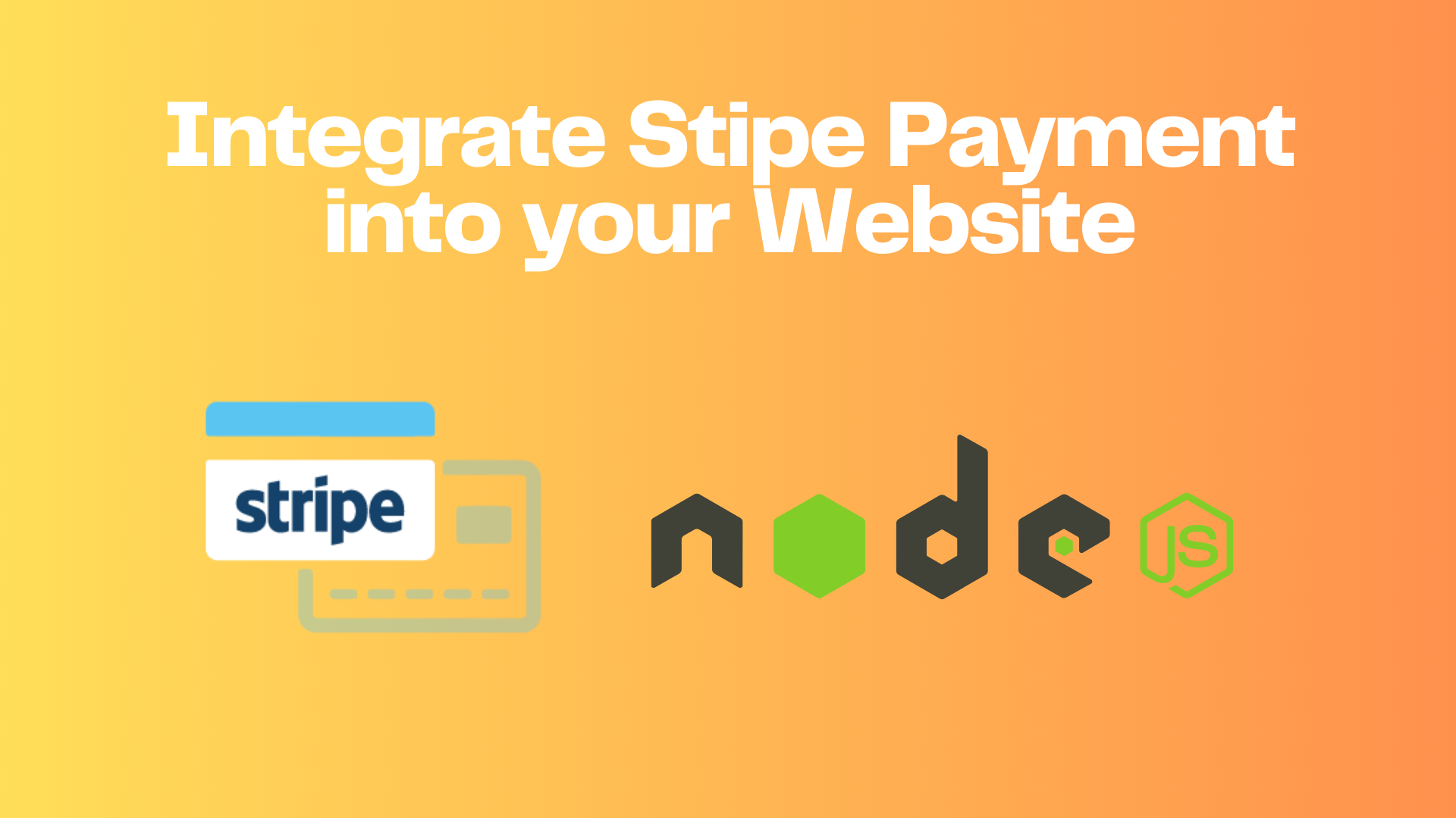 Integrating Stripe Payment using Node.js and Express.js